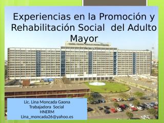 ponencia experiencias  en la promocion y rehabilitacion social del adulto mayor..pptx