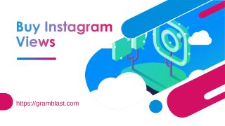 Buy Instagram Views Gramblast.ppt