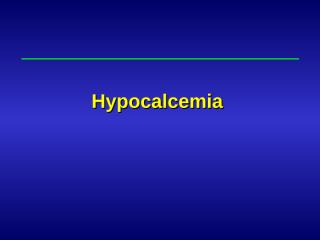 SUR 4 - Hypocalcemia.ppt